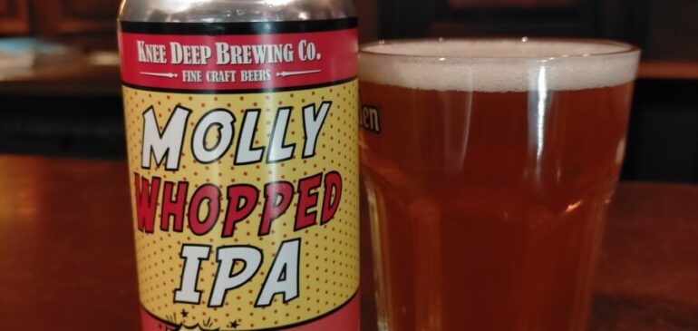 Knee Deep Molly Whopped IPA