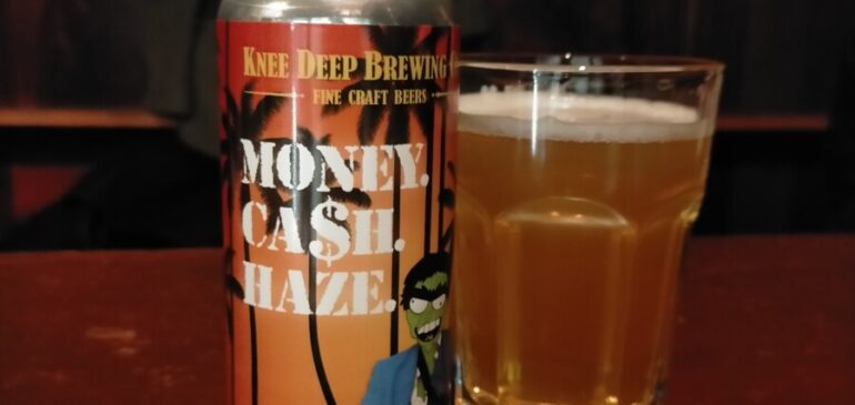 Knee Deep Money .Cash.Haze.