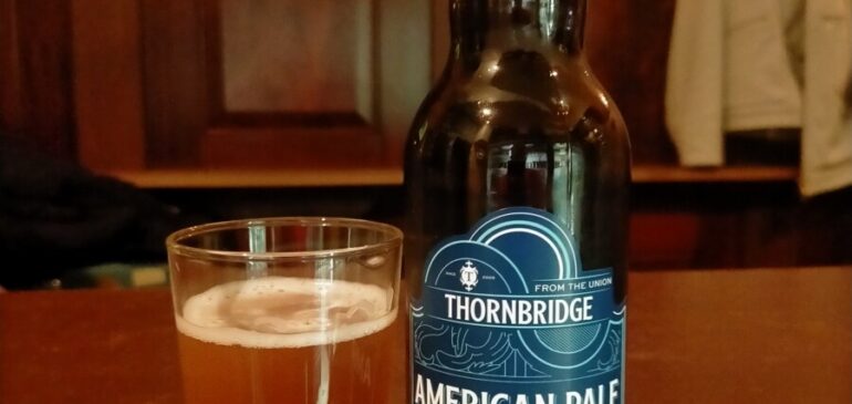 Thornbridge American Pale From The Union Pale Ale